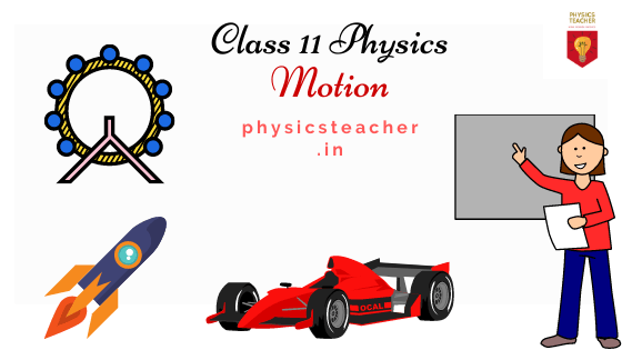Online study material & notes [class 11 chapter 3 - Motion in a straight line]