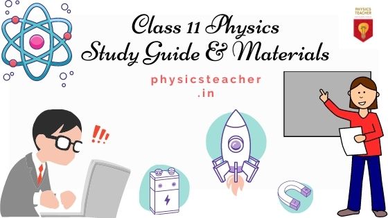 11th Physics - how to study [class 11 physics Guide & Study Materials]